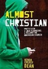 Kenda Creasy Dean, Kenda (Associate Professor Creasy Dean, Kenda Creasy Dean - Almost Christian