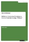 Mascha Wittkämper - Reflektion heroischen Verhaltens in Gotthold Ephraim Lessings "Philotas"