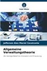 Jefferson Alex Maciel Cavalcante - Allgemeine Verwaltungstheorie