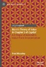 Fred Moseley - Marx's Theory of Value in Chapter 1 of Capital