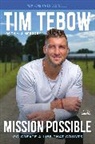 A. J. Gregory, Tim Tebow - Mission Possible
