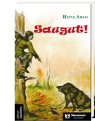 Heinz Adam - Saugut!