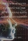 Rev. Matthew C. Smith - The Power of Sound