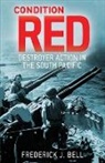 Frederick J. Bell - Condition Red