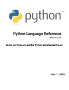 Python Development Team, Guido van Rossum - Python Language Reference Release 3.11.3