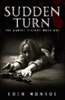 Eden Monroe - Sudden Turn