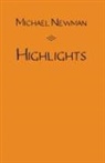 Michael Newman - Highlights