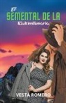 Vesta Romero - El Semental de la Multimillonaria