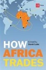 David Luke - How Africa Trades