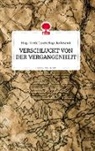 Sheela Taheri - VERSCHLUCKT VON DER VERGANGENHEIT. Life is a Story - story.one