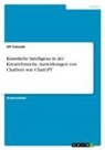 Ulf Tomczak - Künstliche Intelligenz in der Kreativbranche. Auswirkungen von Chatbots wie ChatGPT