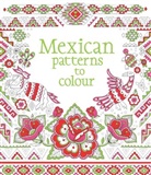 Struan Reid, Reid/taylor, Lawrie Taylor - Mexican Patterns to Colour