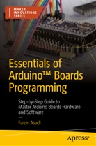 Farzin Asadi - Essentials of Arduino(TM) Boards Programming