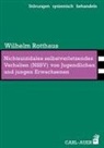 Wilhelm Rotthaus - Nichtsuizidales selbstverletzendes Verhalten (NSSV) von Jugendlichen und jungen Erwachsenen