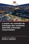 Karima A. Mahmoud, Fouad A. S. Soliman - L'avenir du contrôle du stockage des systèmes hybrides d'énergie renouvelable