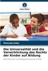Mamady Kaba - Die Universalität und die Verwirklichung des Rechts der Kinder auf Bildung