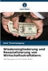 José Tenempaguay - Wiedereingliederung und Resozialisierung von Wirtschaftsstraftätern: