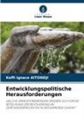 Koffi Ignace Aitondji - Entwicklungspolitische Herausforderungen