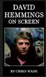 Chris Wade - David Hemmings On Screen
