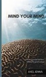 Axel Ienna - Mind Your Mind