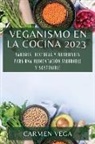 Carmen Vega - Veganismo en la cocina 2023