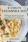 Lucia Rossi - V chuti Talianska 2023