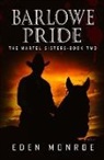 Eden Monroe - Barlowe Pride
