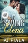 Pj Fiala - Saving Elena