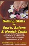 Gerard Assey - Selling Skills for Spa's, Salons & Health Clubs