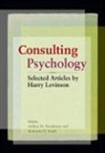 Arthur M. Freedman, Harry Levinson, Kenneth Bradt, Kenneth H. Bradt, Arthur M Freedman, Arthur M. Freedman - Consulting Psychology