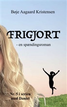 Bøje Aagaard Kristensen - Frigjort