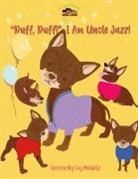 Fay Michelle - "Ruff, Ruff!" I Am Uncle Jazz!