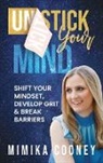 Mimika Cooney - Unstick Your Mind