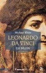 Michael White - Leonardo Da Vinci - Ilk Bilgin
