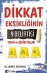 Ahmet Koyuncu - Dikkat Eksikliginin 9 Belirtisi