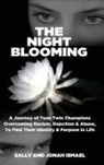 Sally And Jonah Ismael - The Night Blooming
