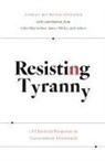 John MacArthur, John Macarthur, Tobias Riemenschneider, Tobias Riemenschneider - Resisting Tyranny