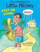 Mickey Smith - The Adventures of Little Mickey