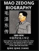 Qing Qing Jiang - Mao Ze Dong Biography - Founder of Modern China, Famous Top Influential People in History, Self-Learn Reading Mandarin Chinese, Vocabulary, Easy Sentences, HSK All Levels, Pinyin, Simplified Characters