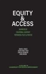 Denver J. Fowler, Julian Vasquez Heilig, Sarah M. Jouganatos - Equity & Access