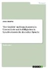 Anna Odenthal - "Der Grüffelo" im Deutschunterricht. Unterschiede und Auffälligkeiten in Sprachvarianten der deutschen Sprache