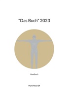 Mark Hood 14, Mark Hood 14, Hood Mark - "Das Buch" 2023