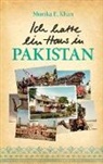 Monika E Khan, Monika E. Khan - Ich hatte ein Haus in Pakistan