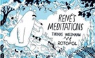 Thomas Wellmann, Thomas Wellmann - René's Meditations