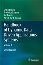 Alex J. Aved, Erik P. Blasch, Frederica Darema, Sai Ravela, Sai Ravela et al - Handbook of Dynamic Data Driven Applications Systems