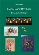 Katrin Zschoche - Klöppeln mit Rosshaar Dekoriert mit Stroh