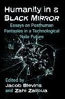 Jacob Blevins, Jacob Blevins, Zahi Zalloua, Zalloua Zahi - Humanity in a Black Mirror
