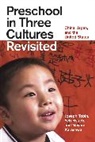 Yeh Hsueh, Hsueh Yeh, Mayumi Karasawa, Karasawa Mayumi, Joseph Tobin, Tobin Joseph - Preschool in Three Cultures Revisited