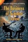 Barry N. Malzberg, Mike Resnick, Mike/ Malzberg Resnick - The Business of Science Fiction