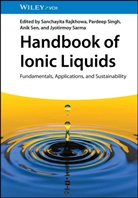 Sanchayita Rajkhowa, Jyotirmoy Sarma, Anik Sen, Anik Sen et al, Pardeep Singh - Handbook of Ionic Liquids